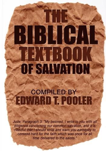 Cover image for The Biblical Textbook of Salvation