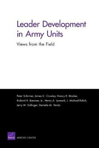 Leader Development in Army Units: Views from the Field