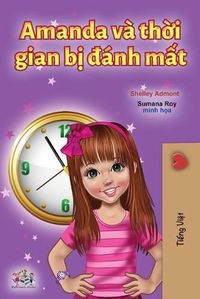 Cover image for Amanda and the Lost Time (Vietnamese Book for Kids)