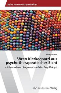 Cover image for Soeren Kierkegaard aus psychotherapeutischer Sicht