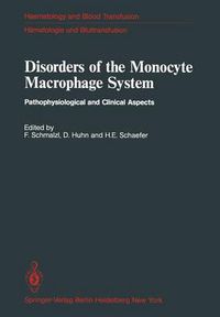 Cover image for Disorders of the Monocyte Macrophage System: Pathophysiological and Clinical Aspects