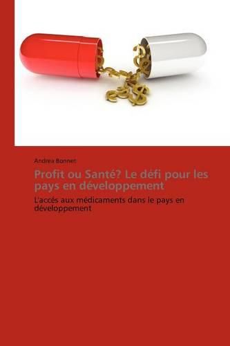 Cover image for Profit Ou Sante? Le Defi Pour Les Pays En Developpement