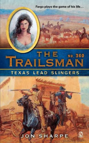 The Trailsman #360: Texas Lead Slingers