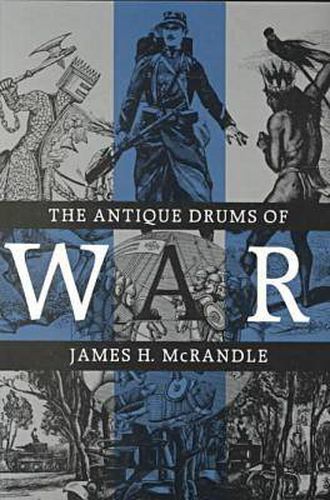 Cover image for The Antique Drums of War