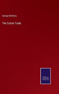 Cover image for The Cotton Trade