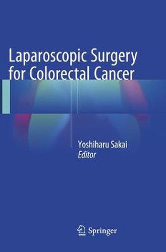 Cover image for Laparoscopic Surgery for Colorectal Cancer