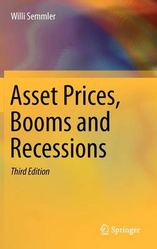 Cover image for Asset Prices, Booms and Recessions: Financial Economics from a Dynamic Perspective