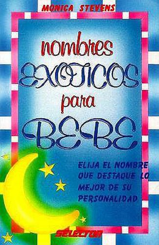 Cover image for Nombres Exoticos Para Bebe