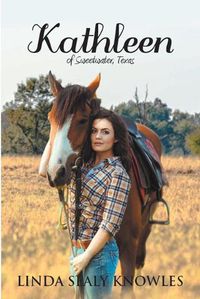 Cover image for Kathleen of Sweetwater, Texas