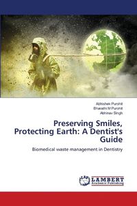 Cover image for Preserving Smiles, Protecting Earth