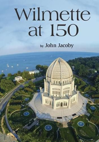 Cover image for Wilmette at 150