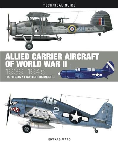 Cover image for Allied Carrier Aircraft of World War II: 1939-1945