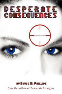 Cover image for Desperate Consequences