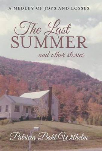 Cover image for The Last Summer and Other Stories