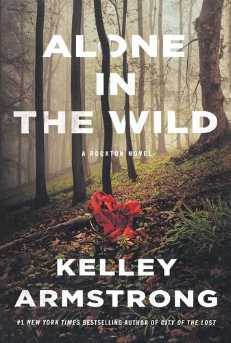 Cover image for Alone in the Wild: A Rockton Novel