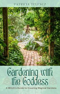 Cover image for Gardening with the Goddess