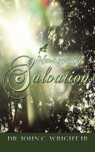Cover image for A Non-negotiable Salvation