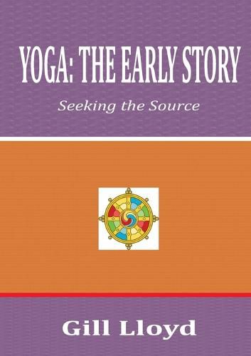 Cover image for Yoga: the Early Story