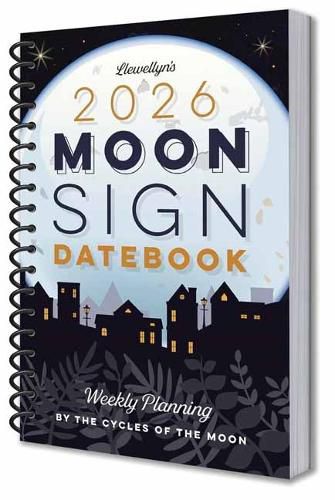 Cover image for Llewellyn's 2026 Moon Sign Datebook