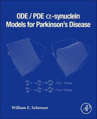 Cover image for ODE/PDE  -synuclein Models for Parkinson's Disease