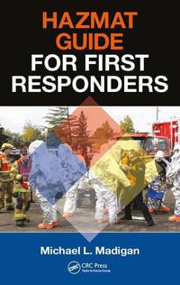 Cover image for HAZMAT Guide for First Responders