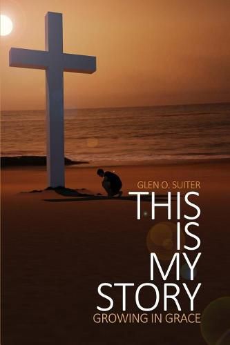 Cover image for This Is My Story: Growing in Grace