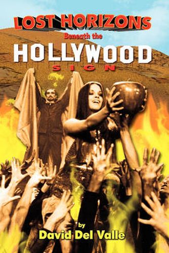 Cover image for Lost Horizons Beneath the Hollywood Sign