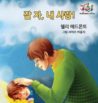 Cover image for Goodnight, My Love! (Korean Children's Book): Korean book for kids