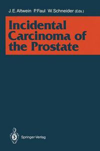 Cover image for Incidental Carcinoma of the Prostate