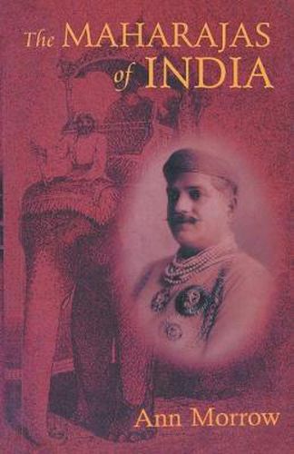 Cover image for The Maharajas of India