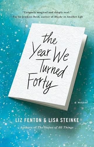 Cover image for The Year We Turned Forty