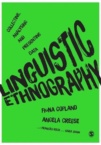 Cover image for Linguistic Ethnography: Collecting, Analysing and Presenting Data