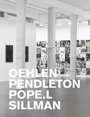 Cover image for Oehlen, Pendleton, Pope.L, Sillman