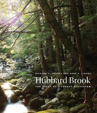 Cover image for Hubbard Brook: The Story of a Forest Ecosystem