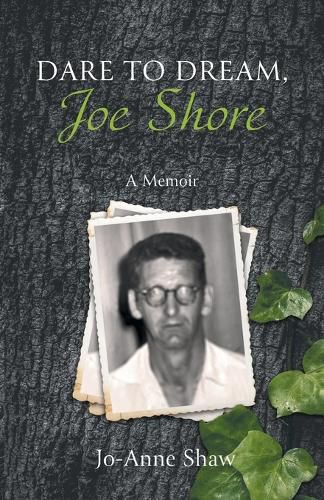 Cover image for Dare to Dream, Joe Shore