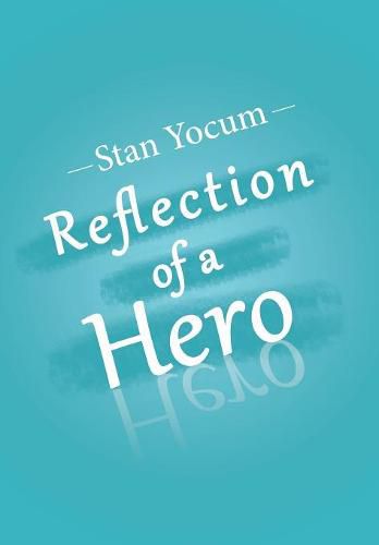 Cover image for Reflection of a Hero