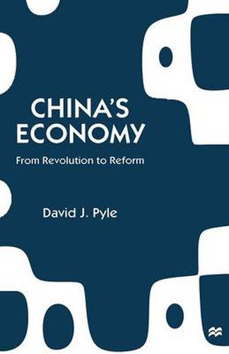 Cover image for China's Economy: From Revolution to Reform