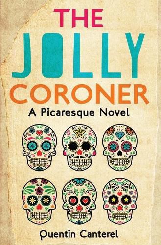 Cover image for The Jolly Coroner: A Picaresque Novel