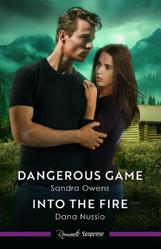 Cover image for Dangerous Game/Into The Fire