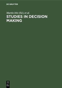 Cover image for Studies in Decision Making: Social Psychological and Socio-Economic Analyses