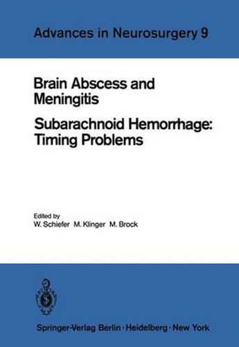 Cover image for Brain Abscess and Meningitis: Subarachnoid Hemorrhage: Timing Problems