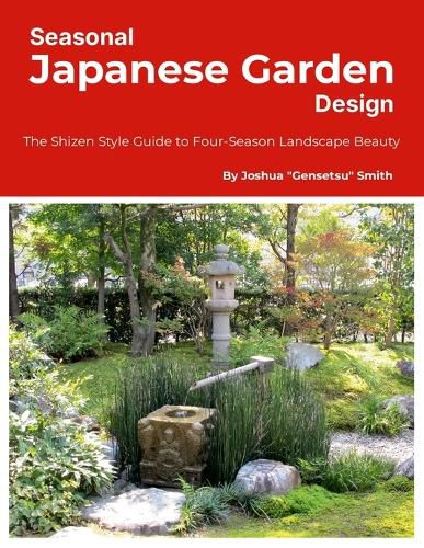 Cover image for Seasonal Japanese Garden Design
