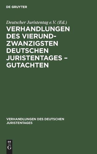 Cover image for Verhandlungen Des Vierundzwanzigsten Deutschen Juristentages - Gutachten