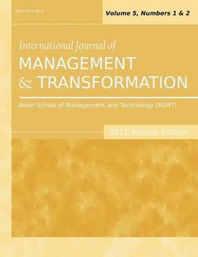 Cover image for International Journal of Management and Transformation (2011 Annual Edition): Vol.5, Nos. 1 & 2