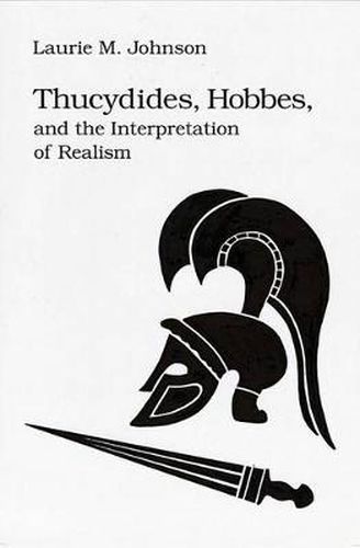 Cover image for Thucydides, Hobbes, and the Interpretation of Realism