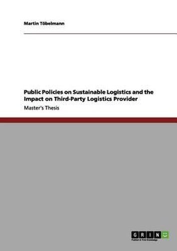 Cover image for Public Policies on Sustainable Logistics and the Impact on Third-Party Logistics Provider