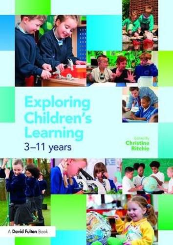 Cover image for Exploring Children's Learning: 3 - 11 years