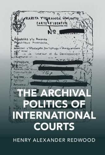 Cover image for The Archival Politics of International Courts