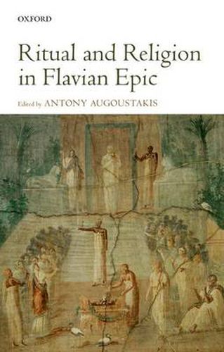 Cover image for Ritual and Religion in Flavian Epic