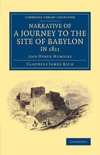 Cover image for Narrative of a Journey to the Site of Babylon in 1811: And Other Memoirs